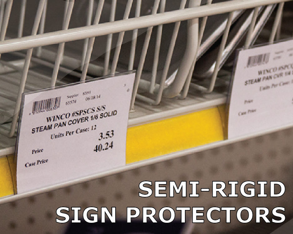 Semi-Rigid Sign Protectors